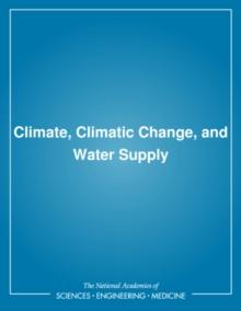 Climate, Climatic Change, and Water Supply