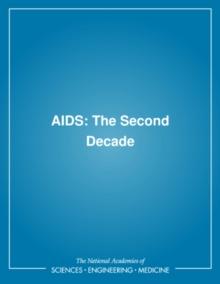 AIDS : The Second Decade