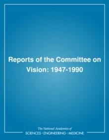 Reports of the Committee on Vision : 1947-1990