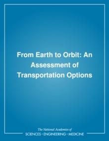 From Earth to Orbit : An Assessment of Transportation Options