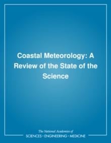 Coastal Meteorology : A Review of the State of the Science