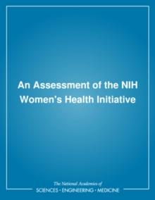 An Assessment of the NIH Women's Health Initiative