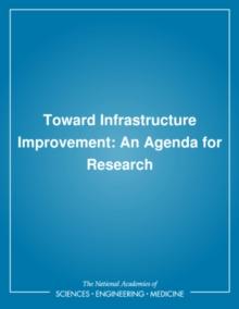 Toward Infrastructure Improvement : An Agenda for Research