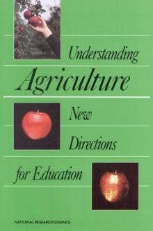 Understanding Agriculture : New Directions for Education