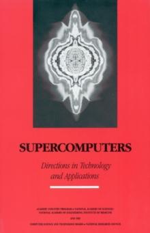 Supercomputers : Directions in Technology and Applications