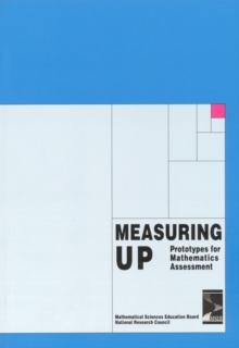 Measuring Up : Prototypes for Mathematics Assessment