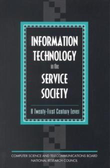 Information Technology in the Service Society : A Twenty-First Century Lever