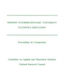 Modern Interdisciplinary University Statistics Education : Proceedings of a Symposium