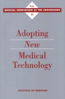 Adopting New Medical Technology