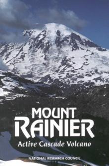 Mount Rainier : Active Cascade Volcano