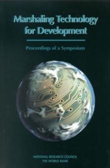 Marshaling Technology for Development : Proceedings of a Symposium