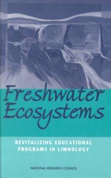 Freshwater Ecosystems : Revitalizing Educational Programs in Limnology