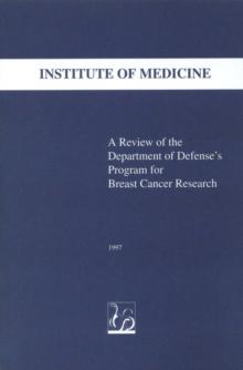 A Review of the Department of Defense's Program for Breast Cancer Research