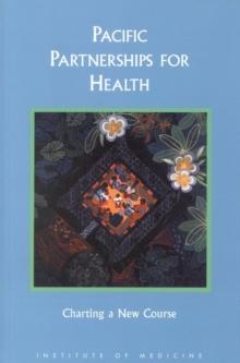 Pacific Partnerships for Health : Charting a New Course