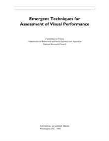 Emergent Techniques for Assessment of Visual Performance