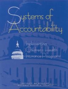 Systems of Accountability : Implementing Children's Health Insurance Programs