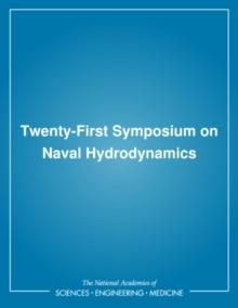 Twenty-First Symposium on Naval Hydrodynamics