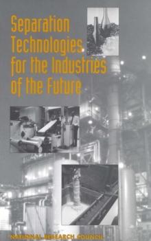 Separation Technologies for the Industries of the Future