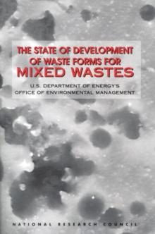 The State of Development of Waste Forms for Mixed Wastes : U.S. Department of Energy's Office of Environmental Management