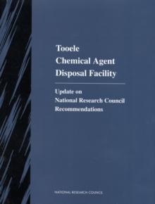 Tooele Chemical Agent Disposal Facility : Update on National Research Council Recommendations