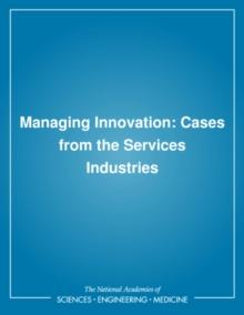 Managing Innovation : Cases from the Services Industries