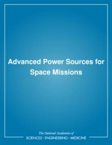 Advanced Power Sources for Space Missions