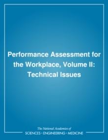 Performance Assessment for the Workplace, Volume II : Technical Issues