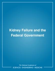 Kidney Failure and the Federal Government