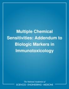 Multiple Chemical Sensitivities : Addendum to Biologic Markers in Immunotoxicology