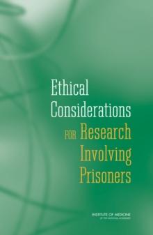 Ethical Considerations for Research Involving Prisoners