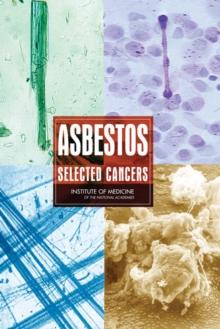 Asbestos : Selected Cancers