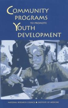 Community Programs to Promote Youth Development