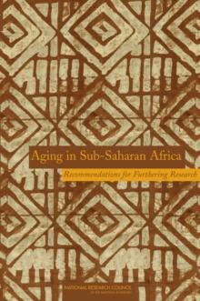 Aging in Sub-Saharan Africa : Recommendations for Furthering Research