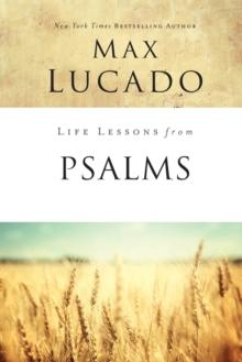 Life Lessons from Psalms : A Praise Book for Gods People