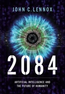 2084 : Artificial Intelligence and the Future of Humanity