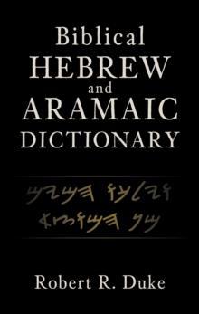 Biblical Hebrew and Aramaic Dictionary