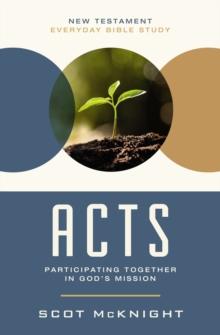 Acts : Participating Together in Gods Mission