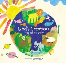 God's Creation : Help Tell the Story