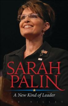 Sarah Palin : A New Kind of Leader