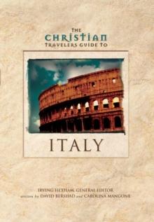 The Christian Travelers Guide to Italy