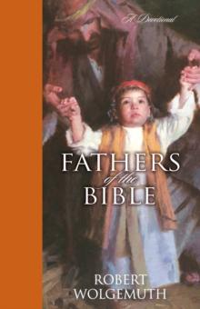 Fathers of the Bible : A Devotional