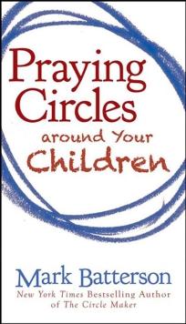 Praying Circles around Your Children