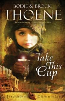 Take This Cup : A Novel