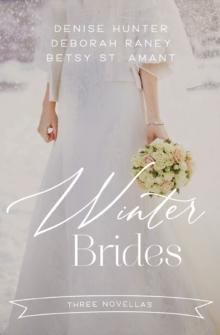 Winter Brides : A Year of Weddings Novella Collection