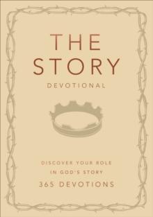 The Story Devotional : Discover Your Role in God's Story