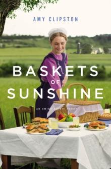 Baskets of Sunshine : An Amish Picnic Story