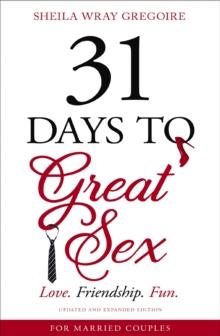 31 Days to Great Sex : Love. Friendship. Fun.