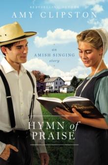 Hymn of Praise : An Amish Singing Story