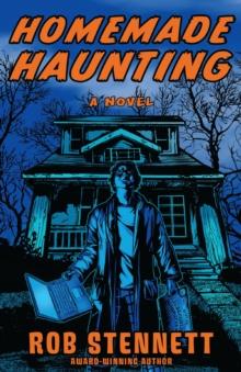 Homemade Haunting : A Novel