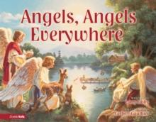 Angels, Angels Everywhere